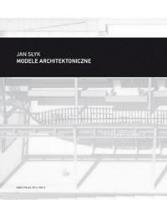 Modele architektoniczne. Autor: Jan Masłyk. SmakLiter.pl Okładka książki Modele architektoniczne