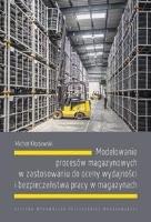 Modelowanie procesów magazynowych w zastosowaniu... Autor: Michał Kłodawski. SmakLiter.pl Okładka książki Modelowanie procesów magazynowych w zastosowaniu..