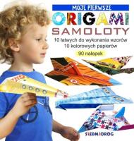 Moje pierwsze origami. Samoloty. Autor: Grabowska-Piątek Marcelina. SmakLiter.pl Okładka książki Moje pierwsze origami. Samoloty