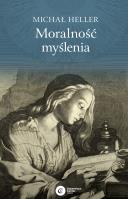 Okładka książki MORALNOŚĆ MYŚLENIA WYD. 3