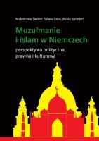 Muzułmanie i islam w Niemczech. Autor: Sylwia Góra, Beata Springer. SmakLiter.pl Okładka książki Muzułmanie i islam w Niemczech