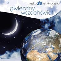 Muzyka relaksacyjna. Gwiezdny wszechświat CD. Autor: Kowalski Lech. SmakLiter.pl Okładka książki Muzyka relaksacyjna. Gwiezdny wszechświat CD