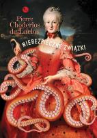 Niebezpieczne związki. Autor: Laclos Pierre Choderlos. SmakLiter.pl Okładka książki Niebezpieczne związki