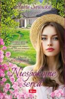 Okładka książki NIESPOKOJNE SERCA DWÓR W ZALESZYCACH TOM 1