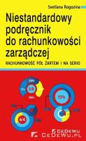 Niestandardowy podręcznik do rachunkowości.... Autor: Rogozina Svetlana. SmakLiter.pl Okładka książki Niestandardowy podręcznik do rachunkowości...