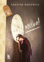 O MELBA WYD. 3. Autor: Grażyna Bąkiewicz. SmakLiter.pl Okładka książki O MELBA WYD. 3