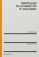 Obowiązki płatników PIT w 2020 roku. Autor: Sekita Jarosław. SmakLiter.pl Okładka książki Obowiązki płatników PIT w 2020 roku