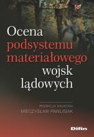Okładka książki Ocena podsystemu materiałowego wojsk lądowych