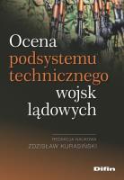Okładka książki Ocena podsystemu technicznego wojsk lądowych
