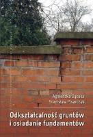Odkształcalność gruntów i osiadanie fundamentów. Autor: A. Dąbska, S. Pisarczyk. SmakLiter.pl Okładka książki Odkształcalność gruntów i osiadanie fundamentów