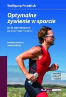 Optymalne żywienie w sporcie. Autor: Wolfgang Friedrich. SmakLiter.pl Okładka książki Optymalne żywienie w sporcie