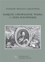 Pamiętne uprowadzenie wojska z cieśni bukowińskiej. Autor: Stanisław Wincenty Jabłonowski. SmakLiter.pl Okładka książki Pamiętne uprowadzenie wojska z cieśni bukowińskiej