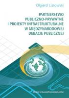 Partnerstwo publiczno-prywatne i projekty.... Autor: Olgierd Lissowski. SmakLiter.pl Okładka książki Partnerstwo publiczno-prywatne i projekty...