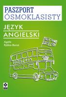 Paszport ósmoklasisty. Język angielski. Autor: Agata Rybka-Boroś. SmakLiter.pl Okładka książki Paszport ósmoklasisty. Język angielski