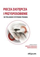 Opakowanie Piecza zastępcza i przysposobienie w polskim systemie prawa