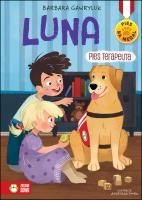 Pies na medal Luna pies terapeuta. Autor: Barbara Gawryluk. SmakLiter.pl Okładka książki Pies na medal Luna pies terapeuta