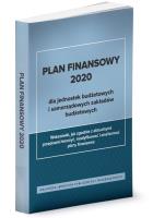 Plan finansowy 2020 dla jednostek budżetowych i samorządowych zakładów budżetowych. Autor: dr Izabela Świderek, Skiba Halina. SmakLiter.pl Okładka książki Plan finansowy 2020 dla jednostek budżetowych i samorządowych zakładów budżetowych