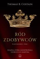 Plantageneci T.1 Ród zdobywców. Autor: Thomas B. Costain. SmakLiter.pl Okładka książki Plantageneci T.1 Ród zdobywców