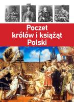 POCZET KRÓLÓW I KSIĄŻĄT POLSKICH. Autor: Opracowanie zbiorowe. SmakLiter.pl Okładka książki POCZET KRÓLÓW I KSIĄŻĄT POLSKICH