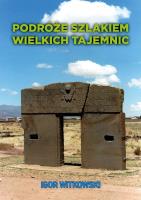 Podróże szlakiem wielkich tajemnic. Autor: Igor Witkowski. SmakLiter.pl Okładka książki Podróże szlakiem wielkich tajemnic