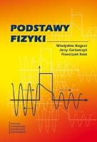 Podstawy fizyki. Autor:   Praca zbiorowa. SmakLiter.pl Okładka książki Podstawy fizyki