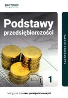 Podstawy przed. LO 1 Podr. ZP cz.1 w.2019 OPERON. Autor: Korba Jarosław, Smutek Zbigniew. SmakLiter.pl Okładka książki Podstawy przed. LO 1 Podr. ZP cz.1 w.2019 OPERON