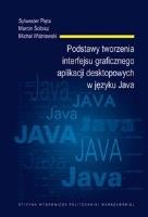 Podstawy tworzenia interfejsu graficznego.... Autor: praca zbiorowa. SmakLiter.pl Okładka książki Podstawy tworzenia interfejsu graficznego...