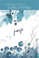 Poezje - Konstanty Ildefons Gałczyński. Autor: Gałczyński Konstanty Ildefons. SmakLiter.pl Okładka książki Poezje - Konstanty Ildefons Gałczyński