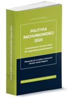 Polityka rachunkowości 2020 z komentarzem do planu kont dla organizacji pozarządowych. Autor: dr Katarzyna Trzpioła. SmakLiter.pl Okładka książki Polityka rachunkowości 2020 z komentarzem do planu kont dla organizacji pozarządowych