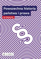 Powszechna historia państwa i prawa w pigułce. Autor: Opracowanie zbiorowe. SmakLiter.pl Okładka książki Powszechna historia państwa i prawa w pigułce