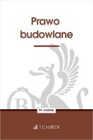 PRAWO BUDOWLANE WYD. 34. Autor: Opracowanie zbiorowe. SmakLiter.pl Okładka książki PRAWO BUDOWLANE WYD. 34