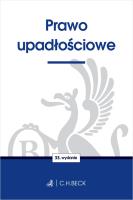 PRAWO UPADŁOŚCIOWE WYD. 33. Autor: Opracowanie zbiorowe. SmakLiter.pl Okładka książki PRAWO UPADŁOŚCIOWE WYD. 33