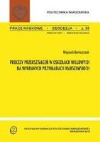 Procesy przekształceń w osiedlach willowych.... Autor: Wojciech Bartoszczuk. SmakLiter.pl Okładka książki Procesy przekształceń w osiedlach willowych...