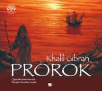 Prorok - Audiobook. Autor: Khalil Gibran. SmakLiter.pl Okładka książki Prorok - Audiobook