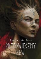 Przedwieczny zew. Autor: Wardziak Andrzej. SmakLiter.pl Okładka książki Przedwieczny zew