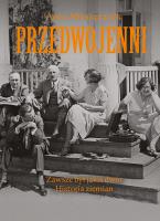 Przedwojenni. Zawsze był jakiś dwór. Autor: Anna Mieszczanek. SmakLiter.pl Okładka książki Przedwojenni. Zawsze był jakiś dwór
