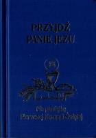 Okładka książki Przyjdź Panie Jezu granat