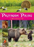 PRZYRODA POLSKI ZWIERZĘTA. Autor: ŻANETA ZAJĄC. SmakLiter.pl Okładka książki PRZYRODA POLSKI ZWIERZĘTA