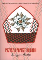 Okładka książki PRZYSZLI PAPIEŻE IRLANDII