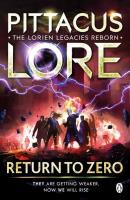Return to Zero. Autor: Pittacus Lore. SmakLiter.pl Okładka książki Return to Zero
