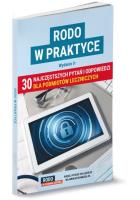 Okładka książki RODO w praktyce. 30 najczęstszych pytań i odpowiedzi dla podmiotów leczniczych. Wydanie II