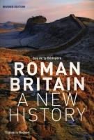 Roman Britain A New History. Autor: DE LA BEDOYERE GUY. SmakLiter.pl Okładka książki Roman Britain A New History