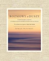Rozmowy o Duszy. Autor: Oprah Winfrey. SmakLiter.pl Okładka książki Rozmowy o Duszy