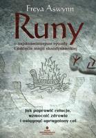Runy najskuteczniejsze rytuały i zaklęcia magii skandynawskiej. Autor: Aswynn Freya. SmakLiter.pl Okładka książki Runy najskuteczniejsze rytuały i zaklęcia magii skandynawskiej