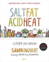 SALT FAT ACID HEAT. Cztery składniki. Autor: Samin Nosrat. SmakLiter.pl Okładka książki SALT FAT ACID HEAT. Cztery składniki