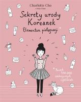 Okładka książki Sekrety urody Koreanek. Elementarz pielęgnacji