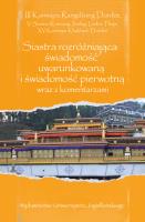 Siastra rozróżniająca świadomość uwarunkowaną... Autor: III Karmapa Rangdźung Dordźe, V Szamar Konczog Jenlag, Dziamgon Kongtrul Lodro Thaje, XV Karmapa Khakhjab Dordźe. SmakLiter.pl Okładka książki Siastra rozróżniająca świadomość uwarunkowaną..