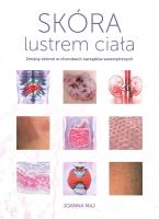 Skóra lustrem ciała /  Item Publishing. Autor: Maj Joanna. SmakLiter.pl Okładka książki Skóra lustrem ciała /  Item Publishing
