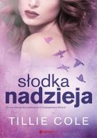 Słodka nadzieja. Autor: Cole Tillie. SmakLiter.pl Okładka książki Słodka nadzieja