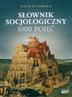 Słownik socjologiczny. Autor: Piotr Sztompka (red.). SmakLiter.pl Okładka książki Słownik socjologiczny
